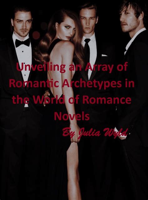 Discovering lasting love: What novel archetypes offer actionable romance advice?